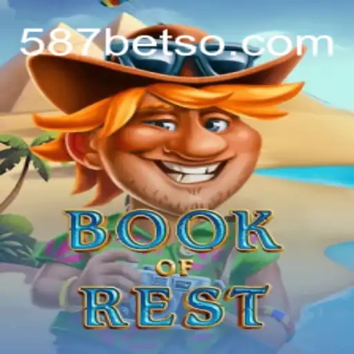 Descobrindo o Universo de BookofRest no Portal 587bet.com