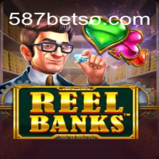Explorando o Fascinante Mundo de ReelBanks e 587bet.com