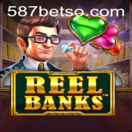 Explorando o Fascinante Mundo de ReelBanks e 587bet.com